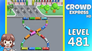 Crowd Express Level 481 Solution Walkthrough