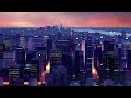 Urban Twilight — Metropolitan Skyline (City Ambience &amp; Lounge Music)