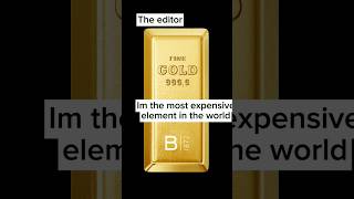 D Thought It Is The Most Expensive Element
