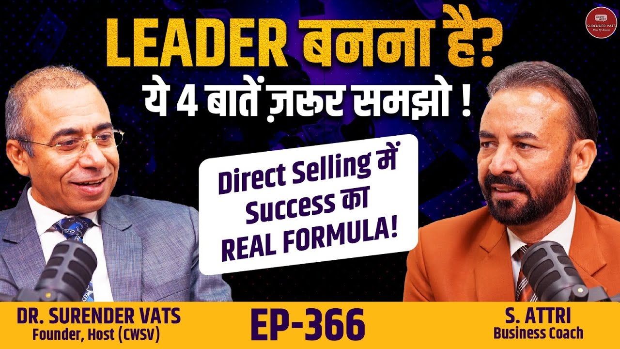 How to Become a Successful Leader in Direct Selling | 4 Key Principles | CWSV EP 366