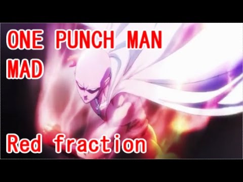 [MAD][ワンパンマン/ONE PUNCH MAN]～Red fraction/MELL～