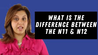 What is the difference between the N11 vs N12?