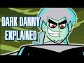 Danny Phantom: Dark Danny EXPLAINED
