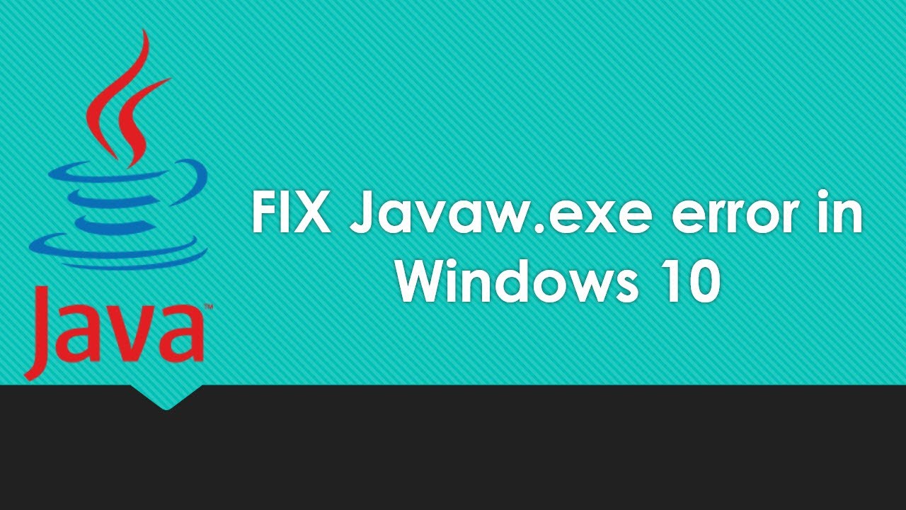  New Как исправить ошибку Javaw.exe в Windows 10