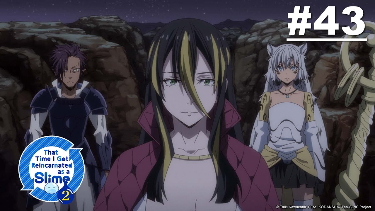 The Time I Got Reincarnated As A Slime Episode 43