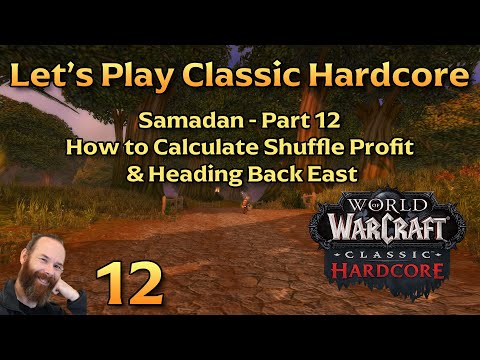 Vendor Shuffle Profit Margins | Ep 12 - Let's Play WoW Classic Hardcore | Samadan