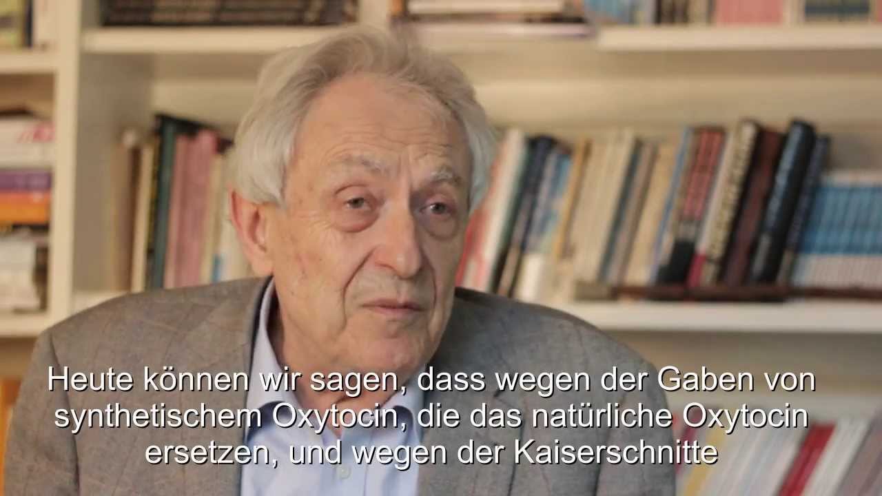 artgerechte Geburt : Wo wollen wir als Menschheit hin? Dr. Michel Odent zur Wichtigkeit von Oxytocin