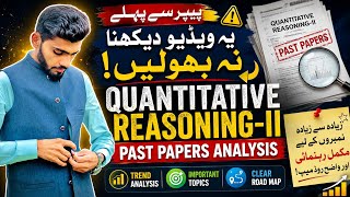 Punjab University Quantitative Reasoning-II Past Papers| Analysis, suggestions & Final Exam Strategy