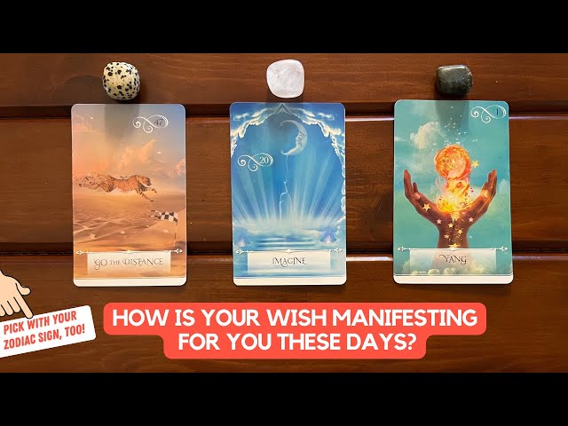 How Is Your Wish Manifesting For You These Days? | Timeless Reading class=