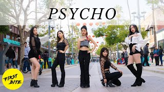 [KPOP IN PUBLIC] Red Velvet (레드벨벳) - Psycho 커버댄스 DANCE COVER // The First Bite