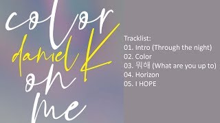 [Full Album] KANG DANIEL – COLOR ON ME (Mini Album)