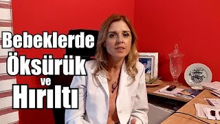 Bebeklerde Öksürük Ve Hırıltı