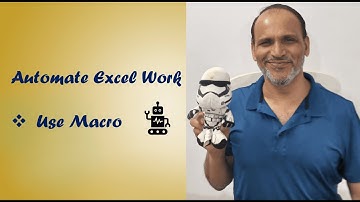Macros in Excel || Automate your work in Excel using Macros || Speed up repetitive tasks in Excel