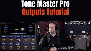 Understanding Tone Master Pro Outputs  | Recording, FRFR and Amps
