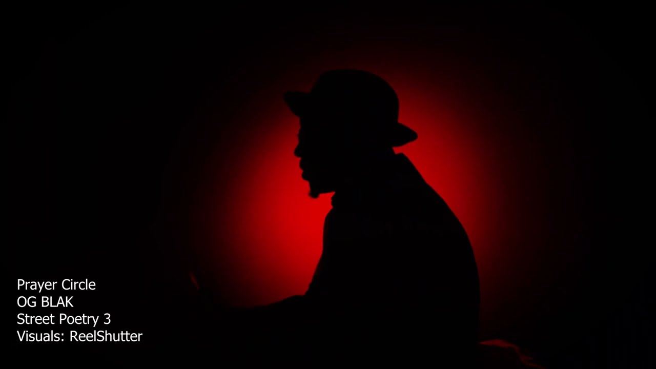 OG Blak - Prayer Circle (Official Video)