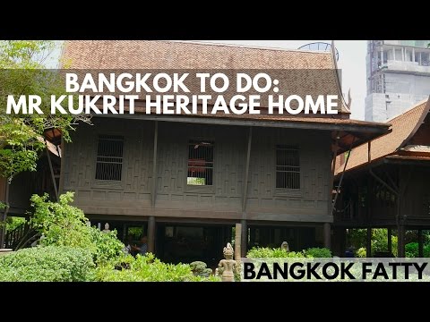 Sathorn Bangkok Vlog 6: MR Kukrit Heritage Home