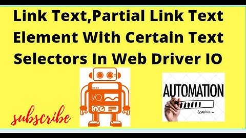 Selectors In WebDriver IO Part-2|LinkTextInWebDriverIo | PartialLinkTextIn WebdriverIO tutorial