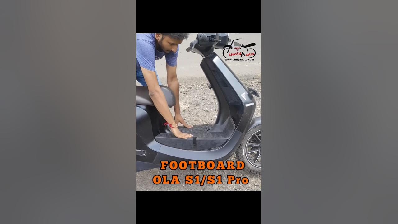 FOOTBOARD for OLA S1/ S1 Pro www.umiyaauto.com #olaelectricscooter 