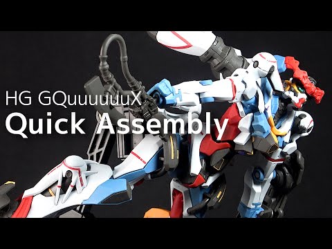 【GUNPLA】HG GQuuuuuuX Quick Assembly  まるで「RG」⁉  GQがリアル過ぎ！