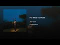 Jay Rock For What It S Worth mp3