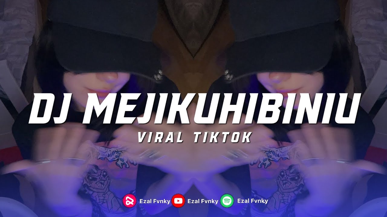 DJ MEJIKUHIBINIU VELOCITY VIRAL TIKTOK