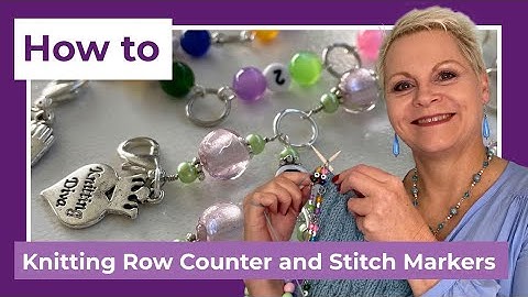 DIY Knitting Row Counter and Stitch Marker