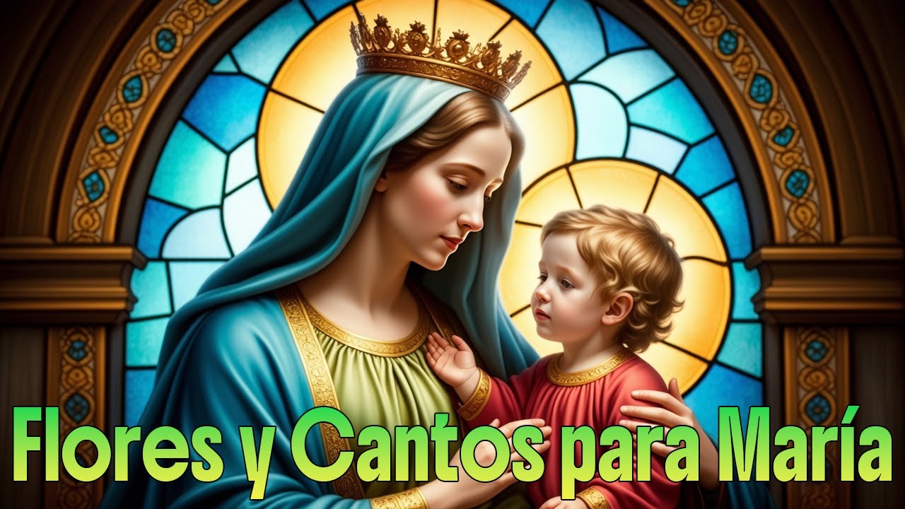 Flores para María 🌸 | Hermosas Canciones Marianas Para el Mes de Mayo