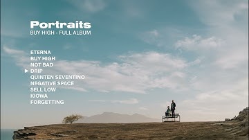 Portraits - Buy High (Full Album Stream)