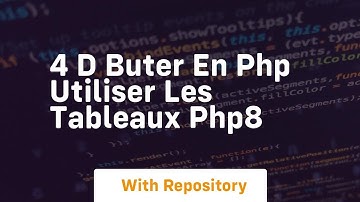 4 d buter en php utiliser les tableaux php8