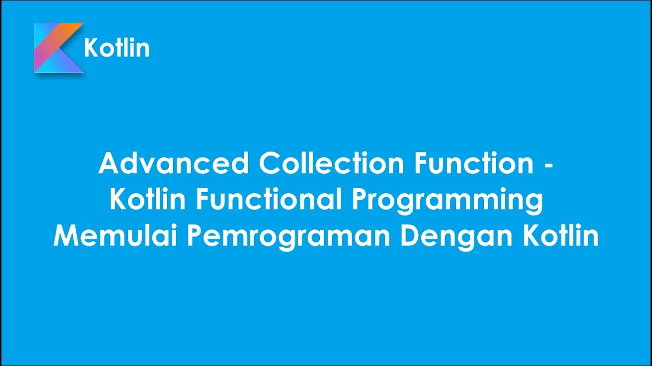 26. Advanced Collection Function - Kotlin Functional Programming - YouTube