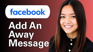 Learn How To Add An Away Message To Facebook Messenger On A Facebook Business Page screenshot 3