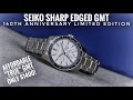 Seiko Sharp Edged GMT 140th Anniversary - $1400 True GMT