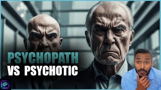 COMPARISON - Psychopath vs Psychosis (differences explained by CRIMINAL psychiatrist)