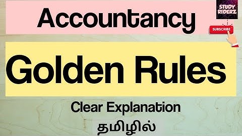 Golden Rules of Accountancy / Clear Explanation in Tamil / Accountancy