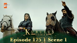 Kurulus Osman Urdu Season 3 Episode 175 Scene 1 Puraane Dino Ki Trah