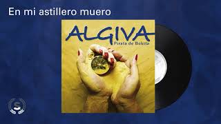 Video thumbnail of "Algiva - En mi astillero muero (Audio Oficial)"