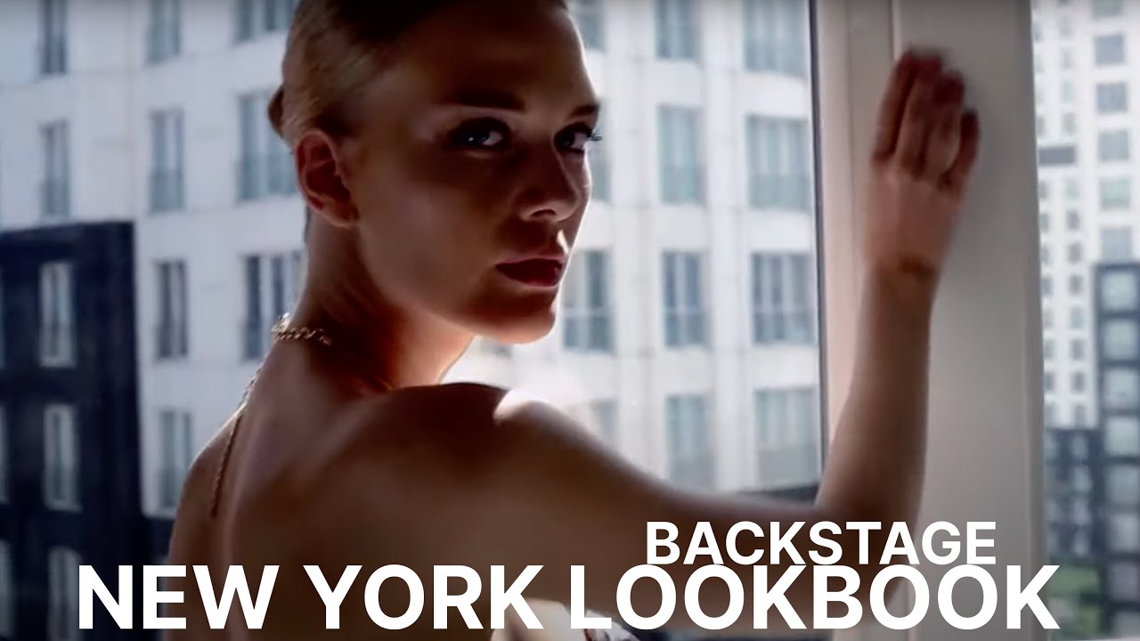 New York Lookbook - Spring & Summer 2016 Lookbook Backstage