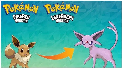 How To Evolve Eevee Into Espeon In Pokemon Fire Red/Leaf Green