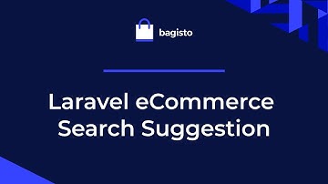 Laravel eCommerce Search Suggestion:- Workflow and Configuration.