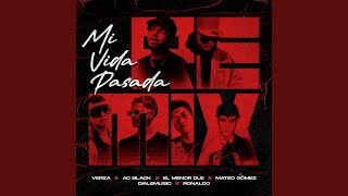 Download Lagu Mi Vida Pasada (Remix) (feat. Mateo Gomez, El Menor DLE, DialeMusic & Ronaldo) Download Lagu Mi Vida Pasada (Remix) (feat. Mateo Gomez, El Menor DLE, DialeMusic & Ronaldo)