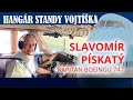 Jak se pilotuje Jumbo Jet? - Slavomír Pískatý - kapitán Boeingu 747