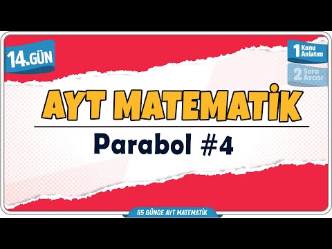Parabol 4 Konu Anlatım | 65 Günde AYT Matematik Kampı 14.Gün | Rehber Matematik