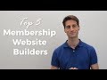 The top 5 membership website builders