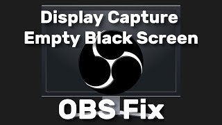 display capture empty black screen fix (nvidia   intel uhd laptops) | obs studio tutorial