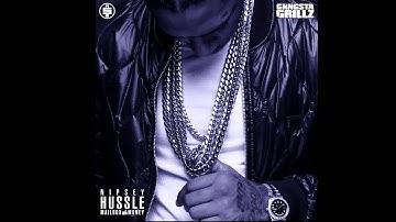 04   Thats How I Knew Prod by SAP Kicken   Nipsey Hussle   Mailbox Money   Gangsta Grills   2015