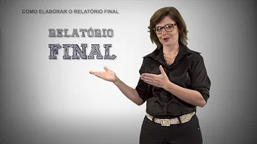 O que deve constar no relatório final do projeto?