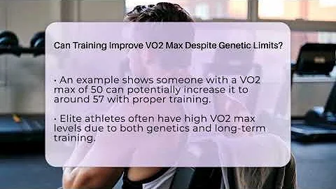 Can Training Improve VO2 Max Despite Genetic Limits? - Everyday Fitness Hacks