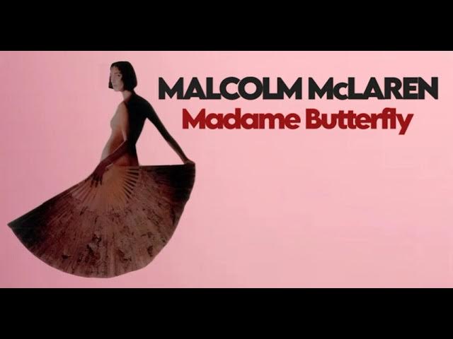 Malcolm McLaren - Madame Butterfly (Orig. Full Clean Instrumental BV Excerpts) HD Sound 2024
