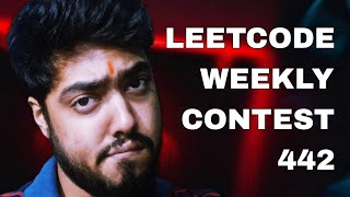 LEETCODE WEEKLY CONTEST 442