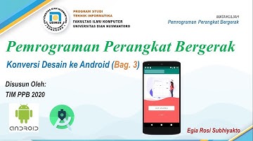 PEMROGRAMAN MOBILE || PRAKTIKUM KONVERSI DESAIN ANDROID || BAGIAN 3